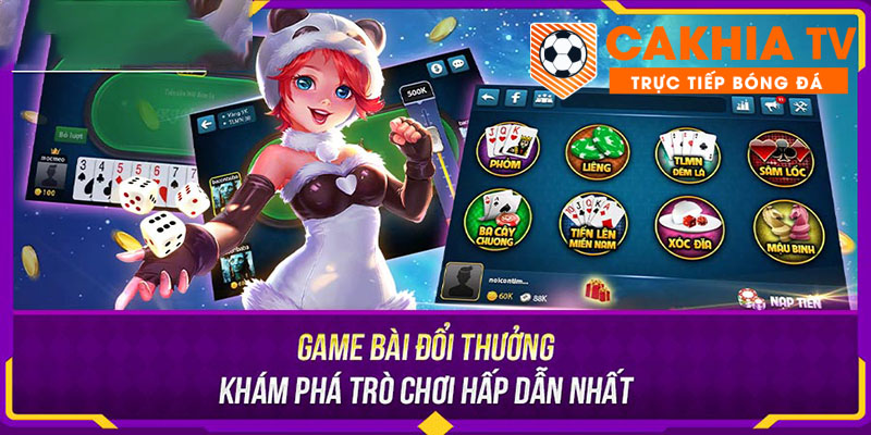 Các loại hình thưởng trong game bài Cakhiatv