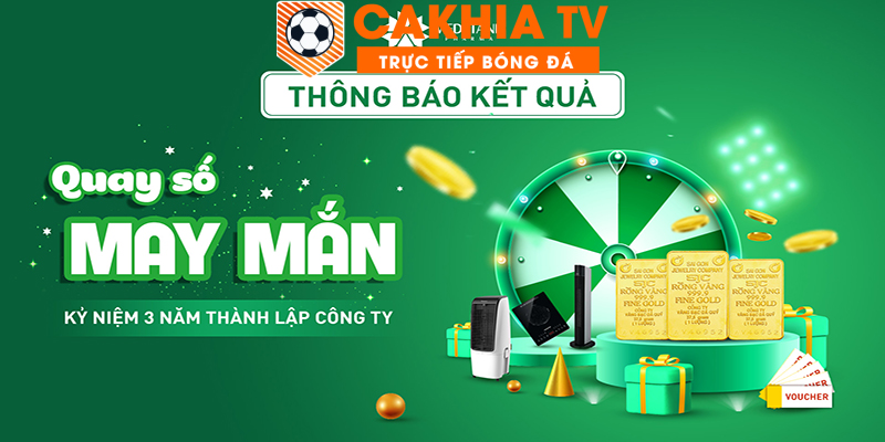 Hướng dẫn tham gia quay số Cakhiatv